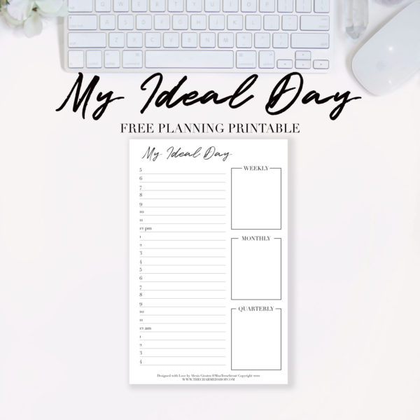 My Ideal Day {FREE PLANNING PRINTABLE}