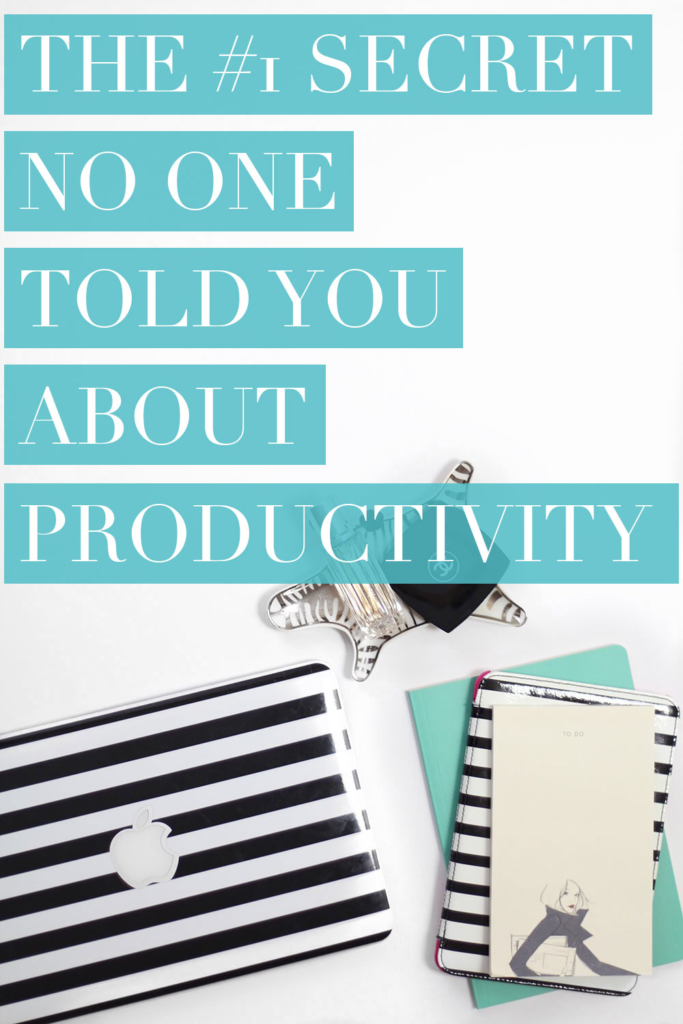 The #1 Secret No One Told You About Productivity