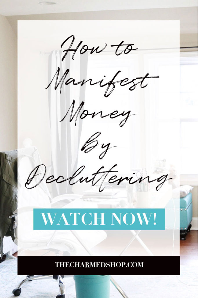 Manifest Money by Decluttering Your Space